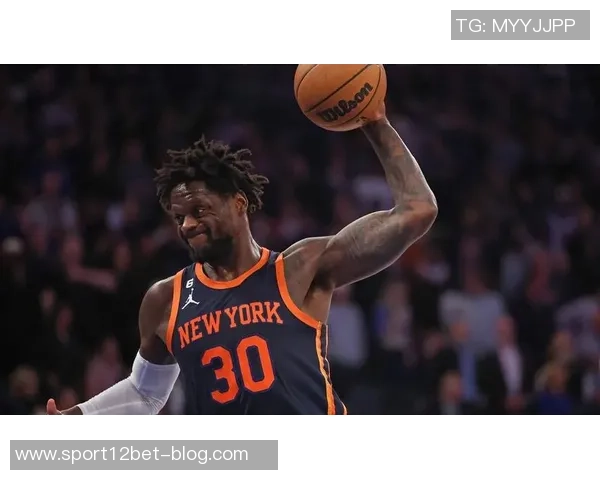 兰德尔坦言球队进攻习惯糟糕错失良机影响全队表现 兰德尔坦言球队进攻习惯糟糕错失良机影响全队表现